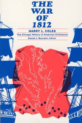 Harry L. Coles - War of 1812, Häftad