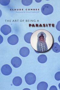 bokomslag The Art of Being a Parasite