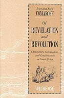 Jean Comaroff, John L. Comaroff - Of Revelation and Revolution, Volume 1, Häftad