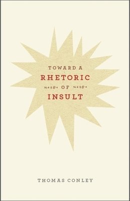 bokomslag Toward a Rhetoric of Insult