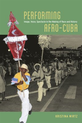 bokomslag Performing Afro-Cuba