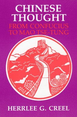Chinese Thought from Confucius to Mao Tse-tung 1