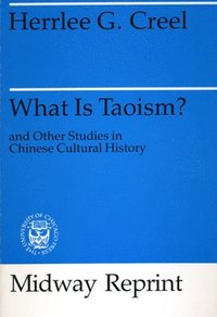 bokomslag What Is Taoism?