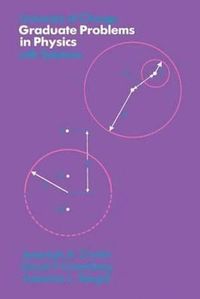 bokomslag University of Chicago Graduate Problems in Physics with Solutions