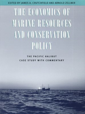 The Economics of Marine Resources and Conservation Policy 1