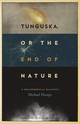 bokomslag Tunguska, or the End of Nature