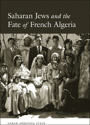 Saharan Jews and the Fate of French Algeria 1
