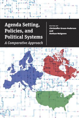 Agenda Setting, Policies, and Political Systems 1