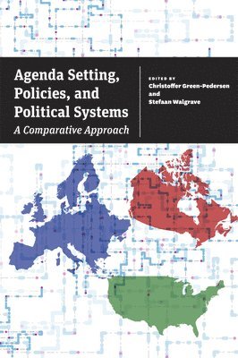 Christoffer Green-Pedersen, Stefaan Walgrave - Agenda Setting, Policies, and Political Systems, Häftad