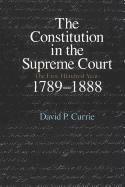 The Constitution in the Supreme Court 1