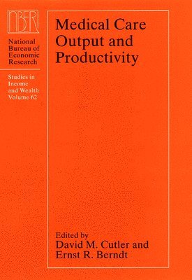 bokomslag Medical Care Output and Productivity