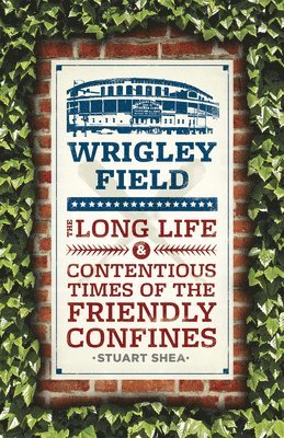 Stuart Shea - Wrigley Field, Häftad