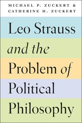 bokomslag Leo Strauss and the Problem of Political Philosophy