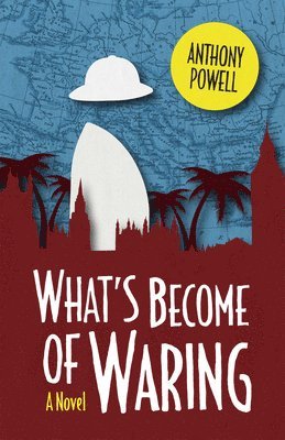Anthony Powell - What's Become of Waring, Häftad
