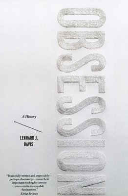 Lennard J. Davis - Obsession, Häftad