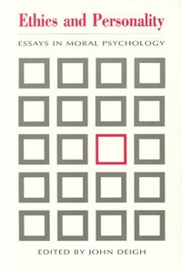 bokomslag Ethics and Personality: Essays in Moral Psychology