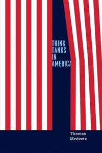 bokomslag Think Tanks in America
