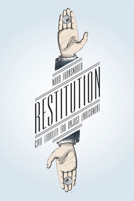 Ward Farnsworth - Restitution, Inbunden