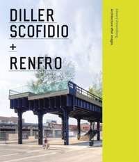 bokomslag Diller Scofidio + Renfro