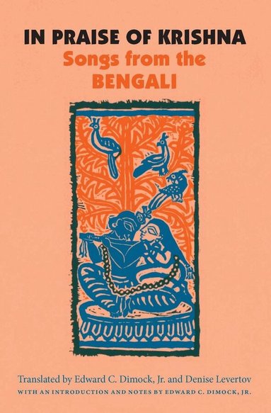 Edward C. Dimock, Denise Levertov - In Praise of Krishna, Häftad