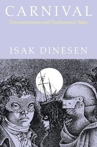 bokomslag Carnival: Entertainments and Posthumous Tales
