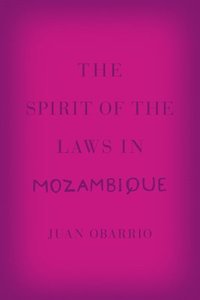 bokomslag The Spirit of the Laws in Mozambique