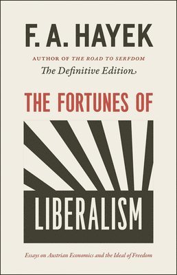 bokomslag The Fortunes of Liberalism