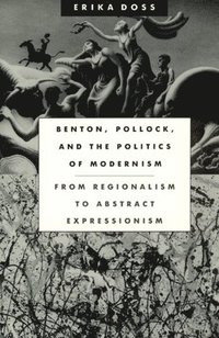bokomslag Benton, Pollock, and the Politics of Modernism