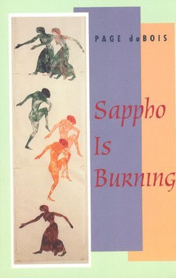 Page duBois, Page DuBois, Page Dubois - Sappho Is Burning, Inbunden