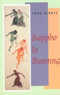 bokomslag Sappho Is Burning