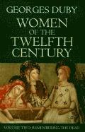 bokomslag Women of the Twelfth Century: v. 2 Remembering the Dead