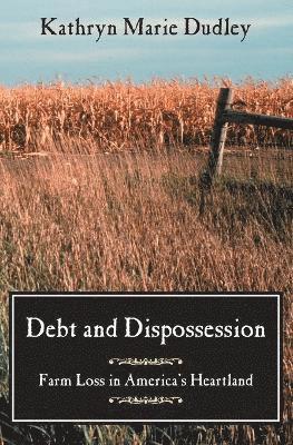 bokomslag Debt and Dispossession