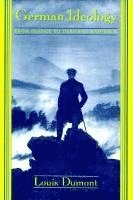 Louis Dumont - German Ideology, Inbunden