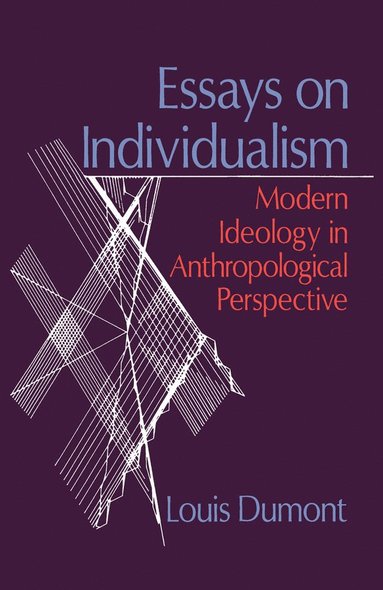 Louis Dumont - Essays on Individualism, Häftad