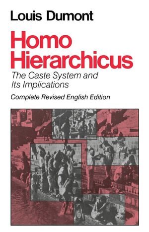 Louis Dumont - Homo Hierarchicus, Häftad