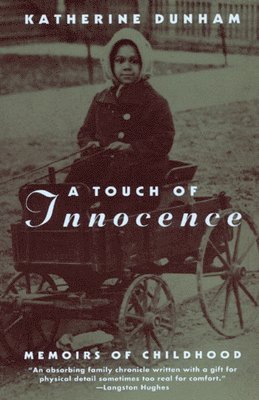 Katherine Dunham - Touch of Innocence – A Memoir of Childhood, Häftad