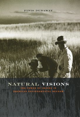 Finis Dunaway - Natural Visions, Häftad