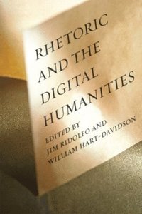bokomslag Rhetoric and the Digital Humanities
