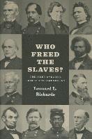 bokomslag Who Freed the Slaves?