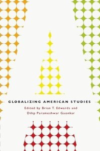 bokomslag Globalizing American Studies