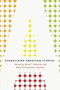 bokomslag Globalizing American Studies