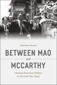 bokomslag Between Mao and McCarthy