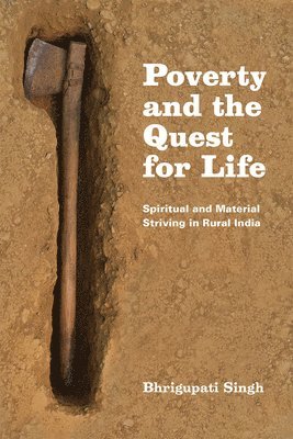 Poverty and the Quest for Life 1