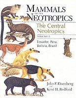 bokomslag Mammals of the Neotropics, Volume 3