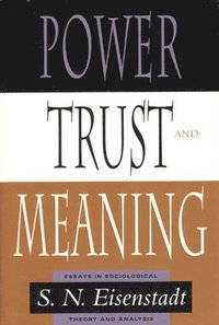 bokomslag Power, Trust, and Meaning