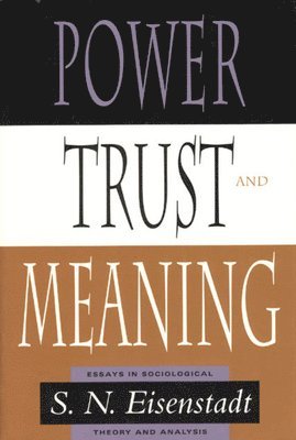 bokomslag Power, Trust, and Meaning