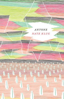 Nate Klug - Anyone, Häftad