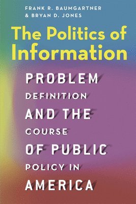 The Politics of Information 1