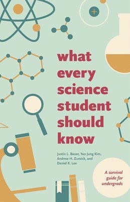 bokomslag What Every Science Student Should Know