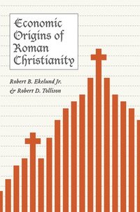 bokomslag Economic Origins of Roman Christianity